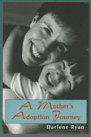 A Mother's Adoption Journey by Darlene Ryan