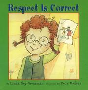 Cover of: Respect Is Correct (I'm a Great Little Kid)