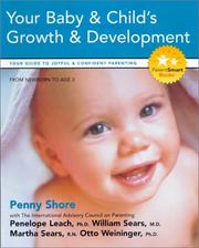 Cover of: Your Baby and Child's Growth and Development: Your Guide to Joyful and Confident Parenting (Parent Smart)