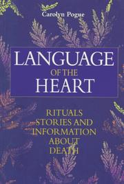 Cover of: Language of the Heart: Rituals Stories and Information About Death