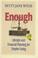 Cover of: Enough