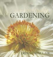 The spirituality of gardening by Donna Sinclair