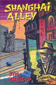 Cover of: Shanghai Alley by Jim Christy