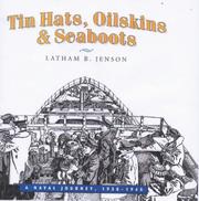 Cover of: Tin hats, oilskins & seaboots: a naval journey, 1938-1945