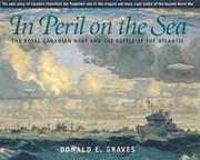 Cover of: In peril on the sea: the Royal Canadian Navy and the Battle of the Atlantic