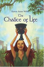 Cover of: The Chalice of Life (Adventurers of the Carotian Union, Book 1)