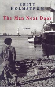 Cover of: The Man Next Door | Holmstrm Britt