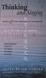 Cover of: Thinking and Singing: Poetry and the Practice of Philosophy