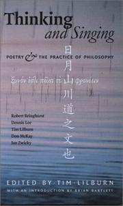 Cover of: Thinking and singing: poetry and the practice of philosophy
