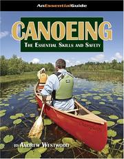 Canoeing (Essential Guides (Heliconia Press)) by Andrew Westwood