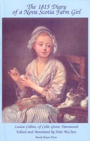 Cover of: The 1815 diary of a Nova Scotia farm girl, Louisa Collins of Colin Grove, Dartmouth