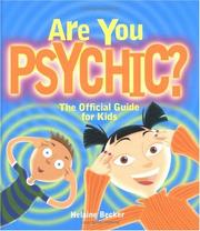 Cover of: Are You Psychic?: The Official Guide for Kids