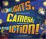 Cover of: Lights, Camera, Action!