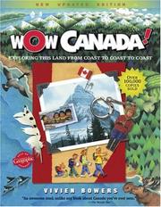 Cover of: Wow Canada! by Vivien Bowers