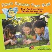 Cover of: Don't Squash That Bug! by Natalie Rompella