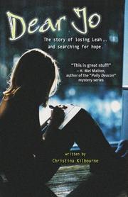 Cover of: Dear Jo: The story of losing Leah ... and searching for hope.