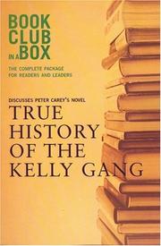 Cover of Bookclub in a Box Discusses the Novel True History of the Kelly Gang, by Peter Carey (Bookclub-In-A-Box)