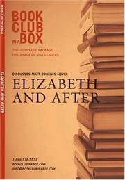 Bookclub in a Box Discusses the Novel Elizabeth and After, by Matt Cohen by Matt Cohen