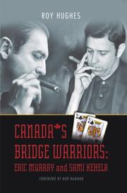 Canada's Bridge Warriors by Bob Hamman