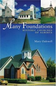 Cover of: Many Foundations: Alberta's Historical Churches