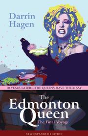The Edmonton Queen by Darrin Hagen