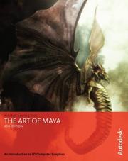 Cover of: The Art of Maya: An Introduction to 3D Computer Graphics