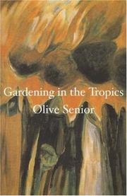 Cover of: Gardening in the Tropics by Olive Senior