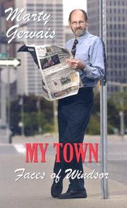 Cover of: My Town by Marty Gervais
