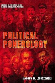 Cover of: Political Ponerology: A Science on the Nature of Evil Adjusted for Political Purposes