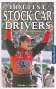 Cover of: Hottest Stock Car Drivers by Glenda Fordham, Glenda Fordham