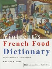 Cover of: Vintcent's French Food Dictionary by Charles Vintcent