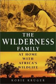 The wilderness family by Kobie Krüger