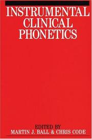Cover of: Instrumental clinical phonetics