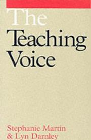 Cover of: The teaching voice by Stephanie Martin, Stephanie Martin