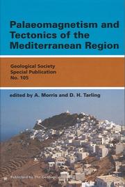 Palaeomagnetism and tectonics of the Mediterranean Region by A. Morris, D. H. Tarling