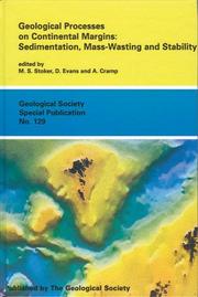 Cover of: Geological Processes on Continental Margins: Sedimentation, Mass- Wasting And Stability (Geological Society Special Publication)