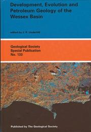 Cover of: The development, evolution, and petroleum geology of the Wessex basin by edited by J.R. Underhill.