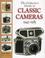 Cover of: The Collector's Guide to Classic Cameras 1945-1985