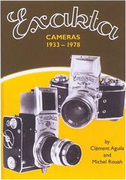 Cover of: Exakta Cameras 1933-1978 | CLEMENT AGUILA