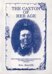 Cover of: The Caxton of her age by Eric Ratcliffe