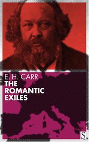 Cover of: The Romantic Exiles by E. H. Carr