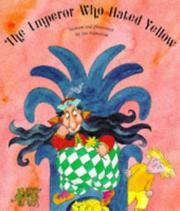 The Emperor Who Hated Yellow by Jim Edmiston