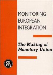 Cover of: The Making of Monetary Union: Monitoring European Integration 2 (Monitoring European Integration)