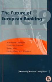 Cover of: The Future of European Banking by Jean-Pierre Danthine, Francesco Giavazzi, Xavier Vives, Ernst-Ludwig Von Thadden