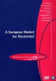 Cover of: A European Market for Electricity? (Monitoring European Deregulation Series, 2) by Lars Bergman, Gert Brunekreeft, Chris Doyle, David M. G. Newbery, Michael Pollitt, Pierre Regibeau, Hils-Henrik M. Von Der Fehr, David M G