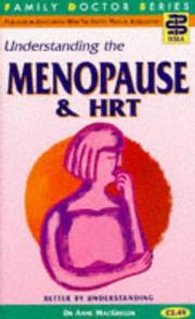 Cover of: Understanding the Menopause and HRT by A. MacGregor