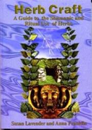 Cover of: Herb Craft: A Guide to the Shamanic and Ritual Use of Herbs