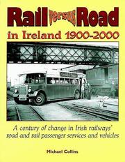 Cover of: Rail versus road in Ireland, 1900-2000 by Collins, Michael