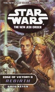 Cover of: Star Wars - The New Jedi Order - Edge of Victory II - Rebirth