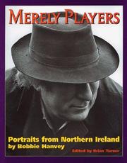 Cover of: Merely players: portraits from Northern Ireland